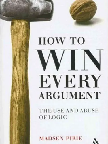 How to Win Every Argument www.timelineworld.in